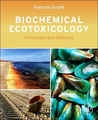Biochemical Ecotoxicology | Zookal Textbooks | Zookal Textbooks