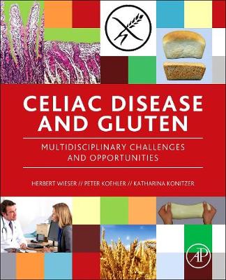 Celiac Disease and Gluten: Multidisciplinary Challenges and Opportunities | Zookal Textbooks | Zookal Textbooks