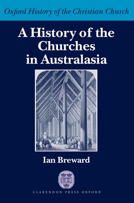 A History of the Churches in Australasia | Zookal Textbooks | Zookal Textbooks