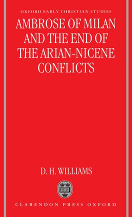 Ambrose of Milan and the End of the Arian-Nicene Conflicts | Zookal Textbooks | Zookal Textbooks