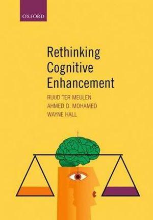 Rethinking Cognitive Enhancement | Zookal Textbooks | Zookal Textbooks