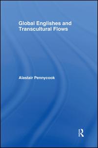 Global Englishes and Transcultural Flows | Zookal Textbooks | Zookal Textbooks