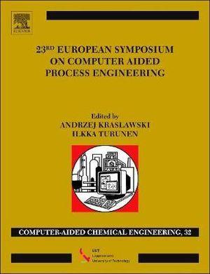 23rd European Symposium on Computer Aided Process Engineering | Zookal Textbooks | Zookal Textbooks
