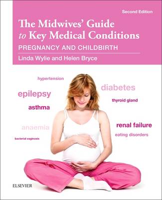 Myles Midwives' Guide to Key Medical Conditions 2E | Zookal Textbooks | Zookal Textbooks