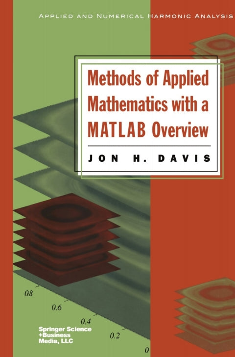 Methods of Applied Mathematics with a MATLAB Overview | Zookal Textbooks | Zookal Textbooks