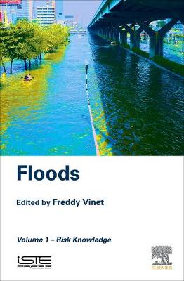 Floods: Volume 1 - Risk Knowledge | Zookal Textbooks | Zookal Textbooks