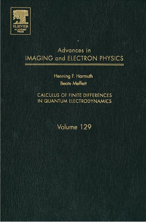 Advances in Imaging and Electron Physics: Calculus of Finite Differences in Quantum Electrodynamics | Zookal Textbooks | Zookal Textbooks