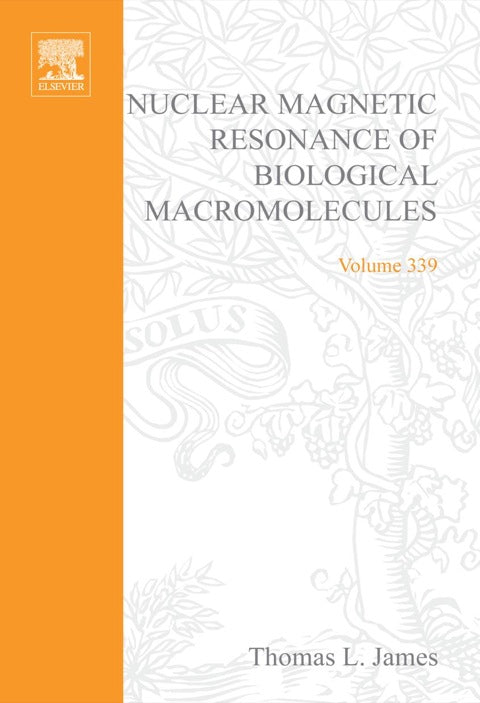 Nuclear Magnetic Resonance of Biological Macromolecules, Part B | Zookal Textbooks | Zookal Textbooks