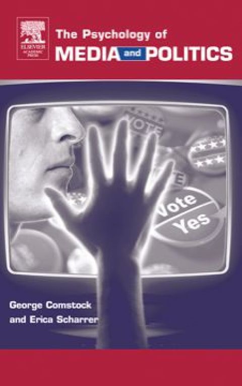 The Psychology of Media and Politics | Zookal Textbooks | Zookal Textbooks