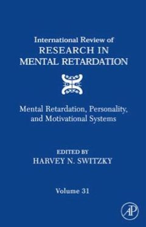 International Review of Research in Mental Retardation: Mental Retardation, Personality, and Motivational Systems | Zookal Textbooks | Zookal Textbooks