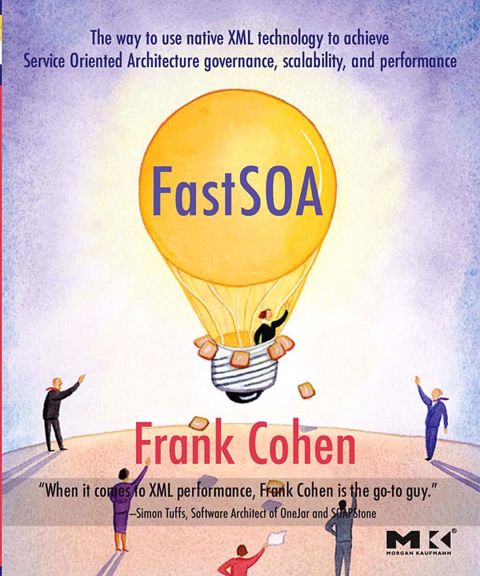 Fast SOA: The way to use native XML technology to achieve Service Oriented Architecture governance, scalability, and performance | Zookal Textbooks | Zookal Textbooks