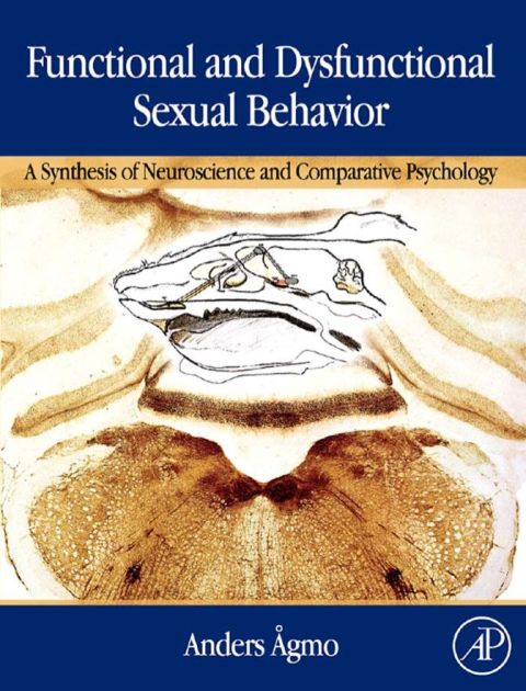 Functional and Dysfunctional Sexual Behavior: A Synthesis of Neuroscience and Comparative Psychology | Zookal Textbooks | Zookal Textbooks