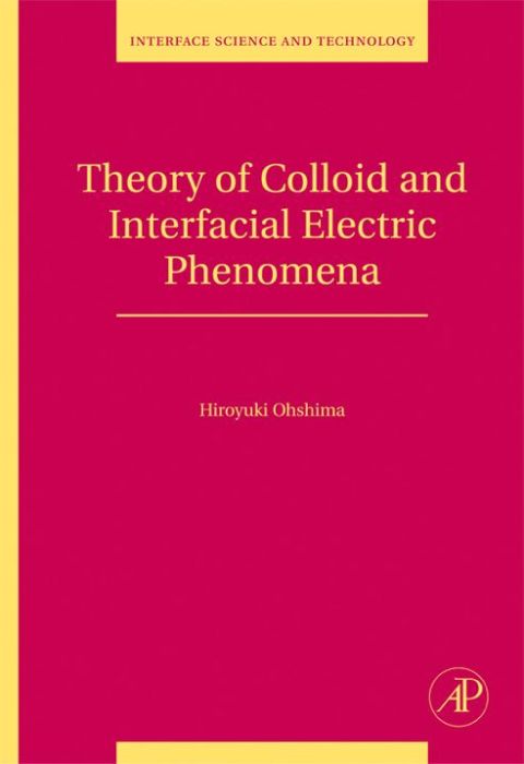 Theory of Colloid and Interfacial Electric Phenomena | Zookal Textbooks | Zookal Textbooks