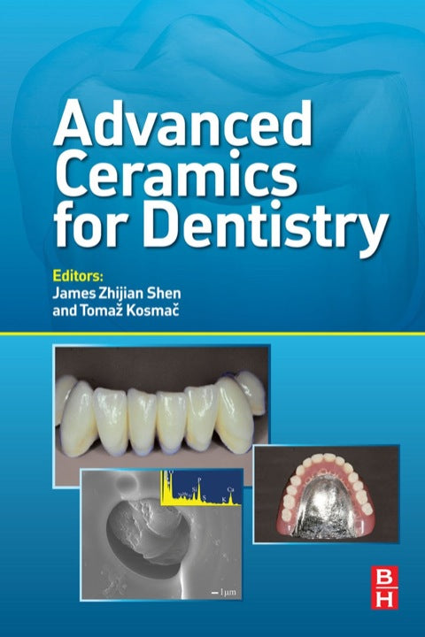 Advanced Ceramics for Dentistry | Zookal Textbooks | Zookal Textbooks