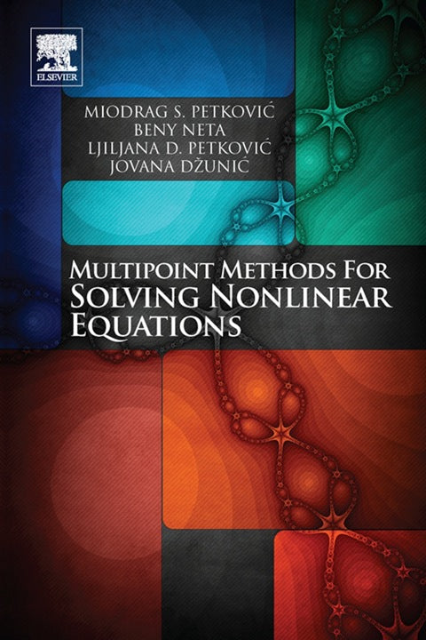 MULTIPOINT METHODS FOR SOLVING NONLINEAR EQUATIONS | Zookal Textbooks | Zookal Textbooks