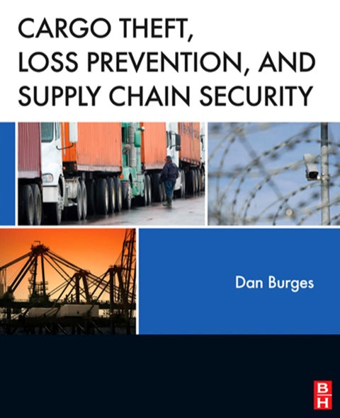 Cargo Theft, Loss Prevention, and Supply Chain Security | Zookal Textbooks | Zookal Textbooks