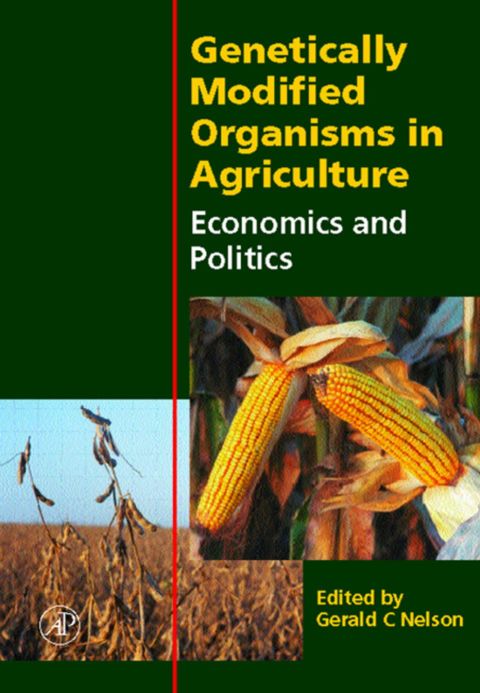 Genetically Modified Organisms in Agriculture: Economics and Politics | Zookal Textbooks | Zookal Textbooks