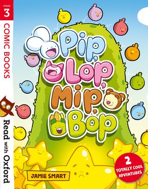 Read with Oxford: Stage 3. Comic Books: Pip, Lop, Mip, Bop | Zookal Textbooks | Zookal Textbooks