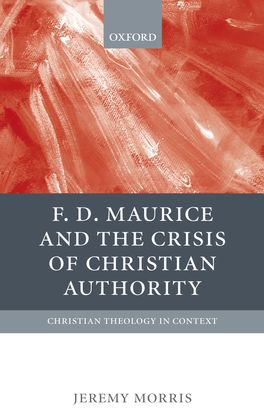 F D Maurice and the Crisis of Christian Authority | Zookal Textbooks | Zookal Textbooks