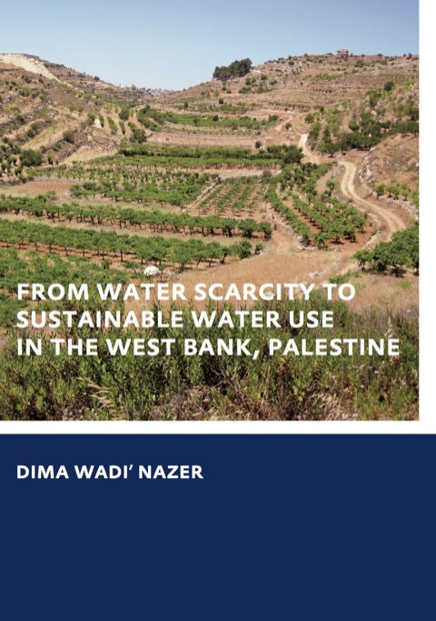 From Water Scarcity to Sustainable Water Use in the West Bank, Palestine | Zookal Textbooks | Zookal Textbooks