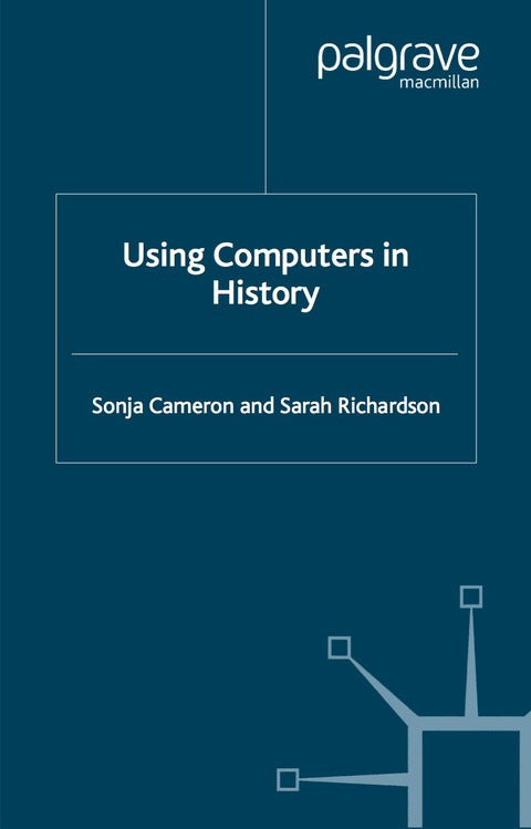 Using Computers in History | Zookal Textbooks | Zookal Textbooks