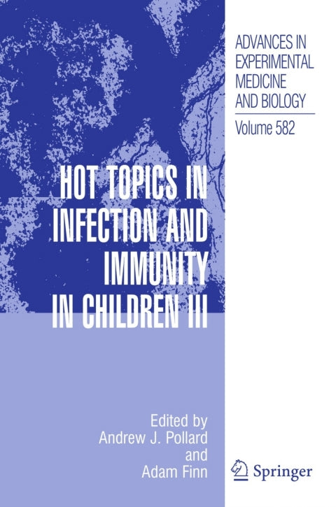 Hot Topics in Infection and Immunity in Children III | Zookal Textbooks | Zookal Textbooks