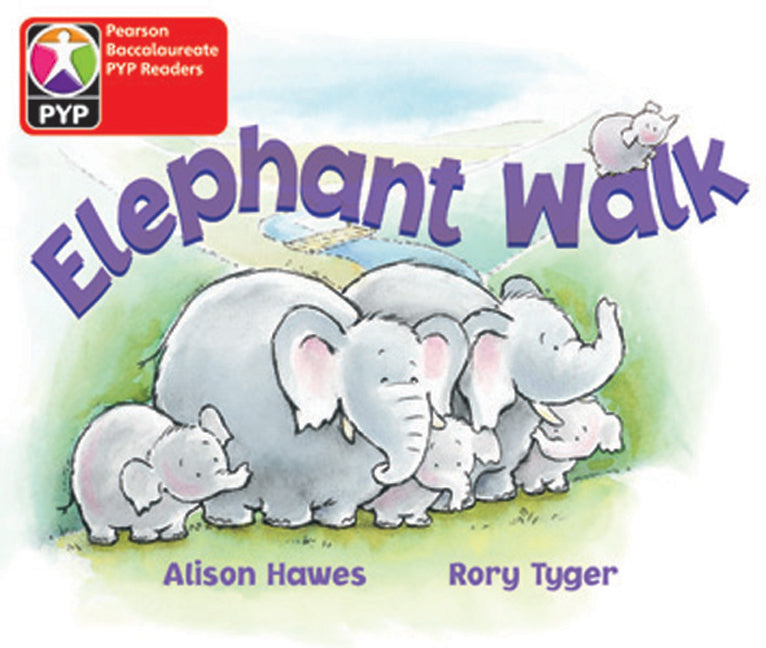 Primary Years Programme Level  1 - Elephant Walk (Pack of 6) | Zookal Textbooks | Zookal Textbooks