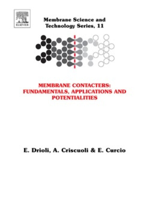 Membrane Contactors: Fundamentals, Applications and Potentialities: Fundamentals, Applications and Potentialities | Zookal Textbooks | Zookal Textbooks