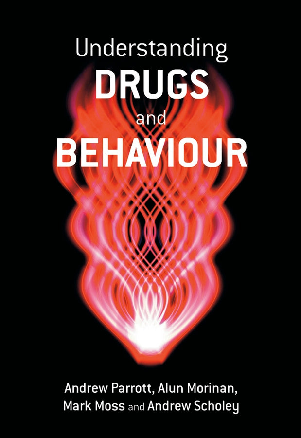 Understanding Drugs and Behaviour | Zookal Textbooks | Zookal Textbooks
