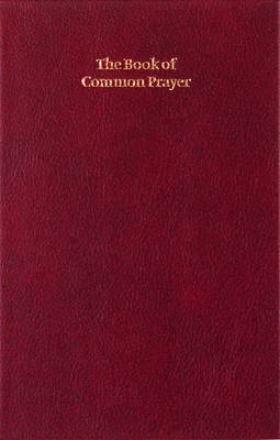 Book of Common Prayer, Enlarged Edition, Burgundy, CP420 701B Burgundy | Zookal Textbooks | Zookal Textbooks