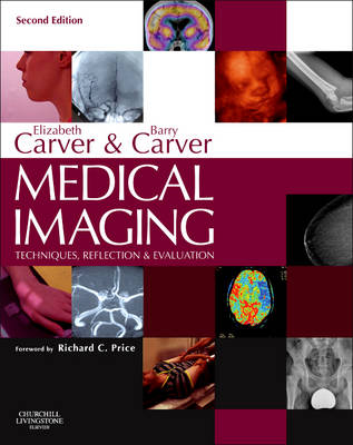 Medical Imaging : Techniques, Reflection and Evaluation , 2e | Zookal Textbooks | Zookal Textbooks