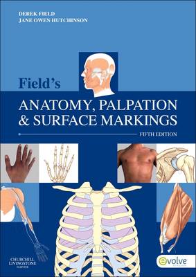 Field's Anatomy, Palpation and Surface Markings, 5e | Zookal Textbooks | Zookal Textbooks