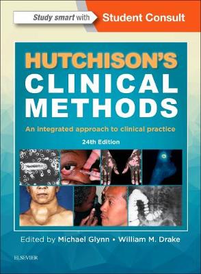Hutchison's Clinical Methods: An Integrated Approach to Clinical Practice With STUDENT CONSULT Online Access | Zookal Textbooks | Zookal Textbooks