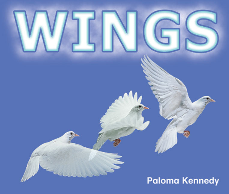 Rigby Literacy Emergent Level 1: Wings (Reading Level 1/F&P Level A) | Zookal Textbooks | Zookal Textbooks