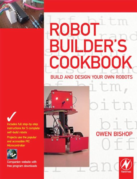Robot Builder's Cookbook: Build and Design Your Own Robots | Zookal Textbooks | Zookal Textbooks