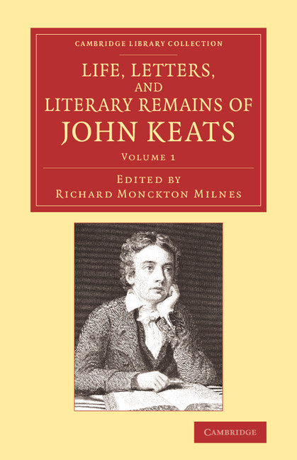 Life, Letters, and Literary Remains of John Keats | Zookal Textbooks | Zookal Textbooks