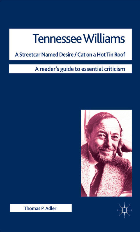 Tennessee Williams - A Streetcar Named Desire/Cat on a Hot Tin Roof | Zookal Textbooks | Zookal Textbooks