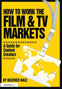 How to Work the Film & TV Markets | Zookal Textbooks | Zookal Textbooks