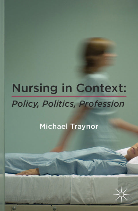 Nursing in Context | Zookal Textbooks | Zookal Textbooks