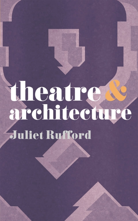 Theatre and Architecture | Zookal Textbooks | Zookal Textbooks