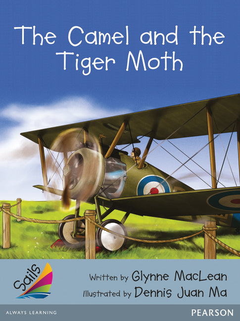 Sails Additional Fluency - Silver: The Camel and the Tiger Moth (Reading Level 23-24/F&P Level N-O) | Zookal Textbooks | Zookal Textbooks