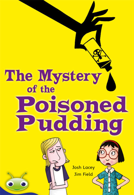 Bug Club Level 29 - Sapphire: The Mystery of the Poisoned Pudding (Reading Level 29/F&P Level T) | Zookal Textbooks | Zookal Textbooks