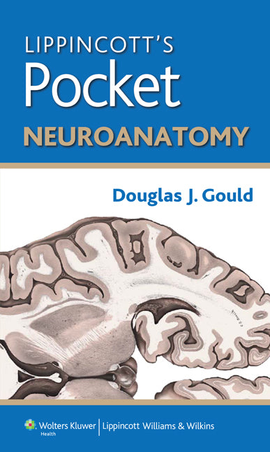 Lippincott's Pocket Neuroanatomy | Zookal Textbooks | Zookal Textbooks