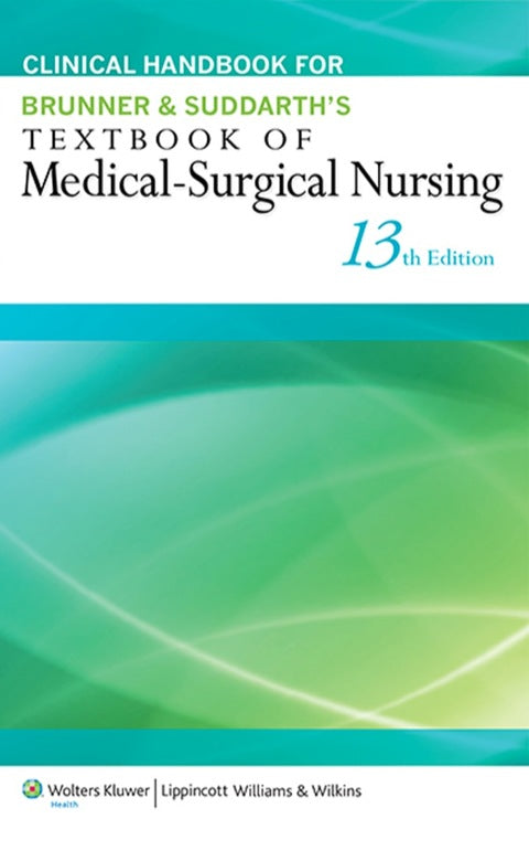 Clinical Handbook for Brunner & Suddarth's Textbook of Medical-Surgical Nursing | Zookal Textbooks | Zookal Textbooks