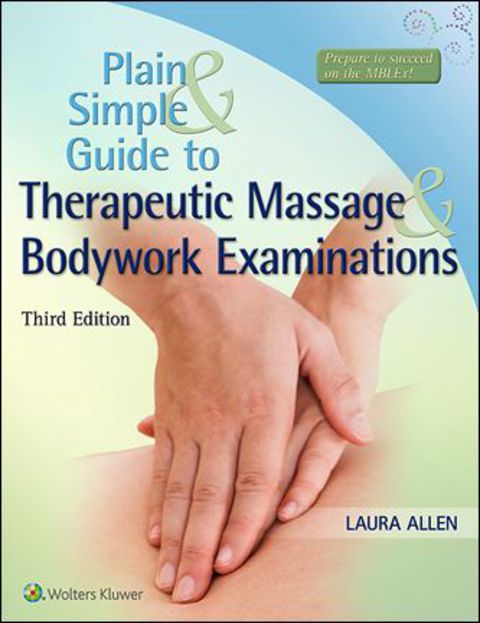 Plain and Simple Guide to Therapeutic Massage & Bodywork Examinations | Zookal Textbooks | Zookal Textbooks