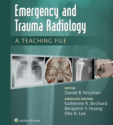 Emergency and Trauma Radiology: A Teaching File | Zookal Textbooks | Zookal Textbooks