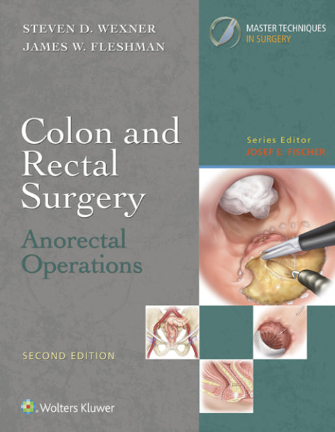 Colon and Rectal Surgery: Anorectal Operations | Zookal Textbooks | Zookal Textbooks