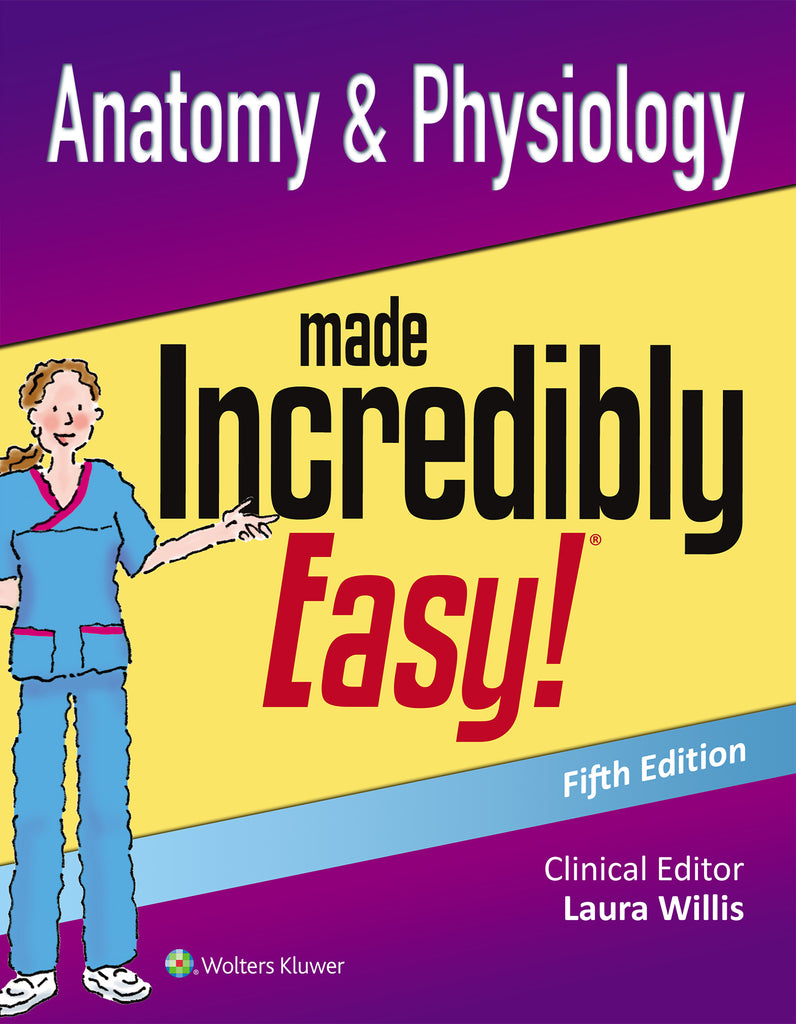 Anatomy & Physiology Made Incredibly Easy | Zookal Textbooks | Zookal Textbooks