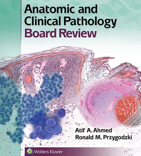 Anatomic and Clinical Pathology Board Review | Zookal Textbooks | Zookal Textbooks