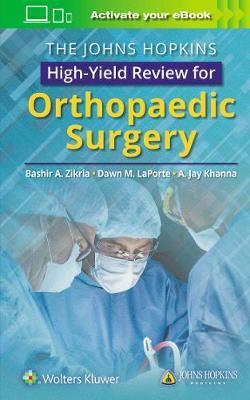 The Johns Hopkins High-Yield Review for Orthopaedic Surgery | Zookal Textbooks | Zookal Textbooks